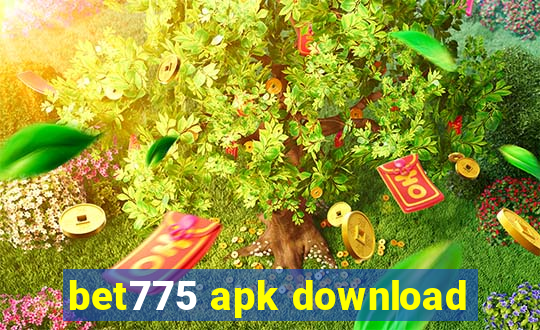 bet775 apk download